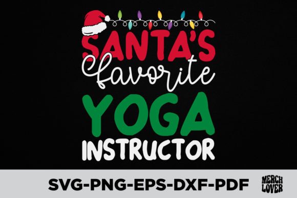 Download Santas Favorite Yoga Instructor X-mas - Yoga instructor Collection